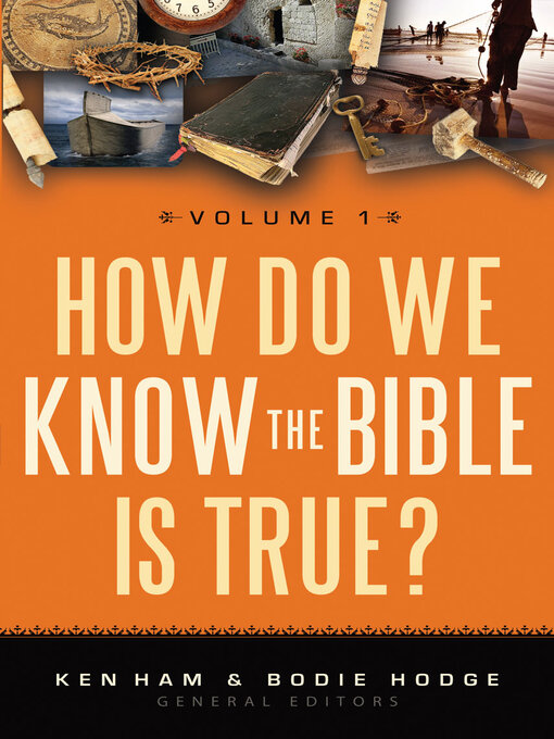 Title details for How Do We Know the Bible is True? by Ken Ham - Wait list